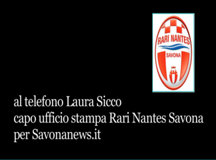 Rari Nantes: l'intervista audio all'addetta stampa della Squadra Laura Sicco. La voce parla da sé Rari Nantes: l'intervista audio all'addetta stampa della Squadra Laura Sicco. La voce parla da sé