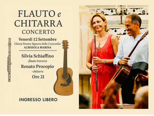 Festività del Nome di Maria, ad Albissola Marina concerto con Renato Procopio alla chitarra e la flautista Silvia Schiaffino Festività del Nome di Maria, ad Albissola Marina concerto con Renato Procopio alla chitarra e la flautista Silvia Schiaffino