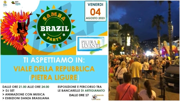 Pietra Ligure, il 4 agosto festa sul viale della Repubblica con il "Samba Brazil Party" Pietra Ligure, il 4 agosto festa sul viale della Repubblica con il "Samba Brazil Party"