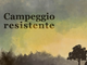 Il Campeggio Resistente anche quest'anno, a Quiliano