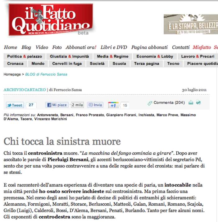 Chi tocca il centrosinistra muore (di Ferruccio Sansa, da Il Fatto Quotidiano) Chi tocca il centrosinistra muore (di Ferruccio Sansa, da Il Fatto Quotidiano)