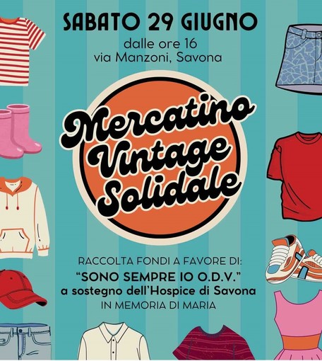 A Savona il "Mercatino vintage solidale" per l'associazione Sono Sempre Io