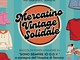 A Savona il "Mercatino vintage solidale" per l'associazione Sono Sempre Io