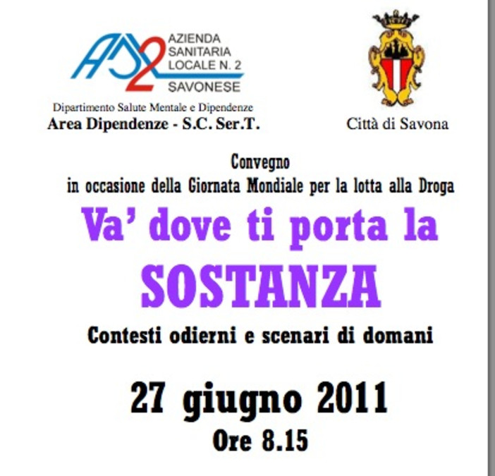 "Va' dove ti porta la sostanza"