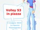 &quot;Volley S3 in piazza&quot; venerdì 3 maggio alla Spezia con Andrea Lucchetta e Valerio Vermiglio