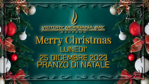 Lunedì 25 dicembre vivi l’esperienza del 𝐏ranzo di 𝐍atale al Victory Morgana di Sanremo Lunedì 25 dicembre vivi l’esperienza del 𝐏ranzo di 𝐍atale al Victory Morgana di Sanremo