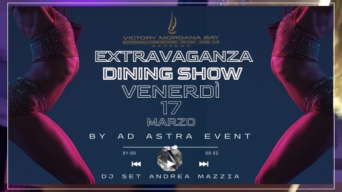 Il 17 marzo al Victory Morgana Bay a Sanremo, 'Extravaganza Dining Show' Il 17 marzo al Victory Morgana Bay a Sanremo, 'Extravaganza Dining Show'
