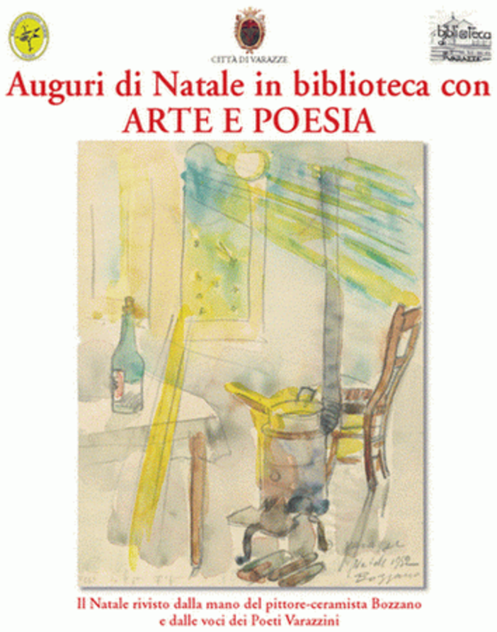 Varazze, auguri di Natale in Biblioteca con Arte, Poesia e Mostra di G. Bozzano Varazze, auguri di Natale in Biblioteca con Arte, Poesia e Mostra di G. Bozzano