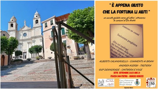 Borgio Verezzi, il 7 settembre viaggio tra le canzoni di Fabrizio De Andrè dedicate "agli ultimi" Borgio Verezzi, il 7 settembre viaggio tra le canzoni di Fabrizio De Andrè dedicate "agli ultimi"