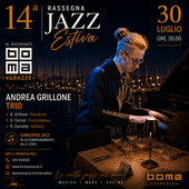 Il 30 luglio il jazz incontra il mare: Andrea Grillone Trio protagonista della 14ª Rassegna Jazz Estiva al Ristorante Boma di Varazze