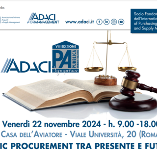 ADACI PA SYMPOSIUM: il public procurement tra presente e futuro a Roma ADACI PA SYMPOSIUM: il public procurement tra presente e futuro a Roma