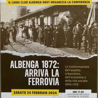 “Albenga 1872: arriva la ferrovia”: una conferenza per scoprire la trasformazione della città