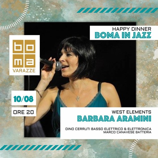 Giovedì 10 agosto serata di note jazz al ristorante Boma alla Marina di Varazze Giovedì 10 agosto serata di note jazz al ristorante Boma alla Marina di Varazze