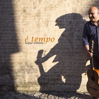 Esce "È tempo": nuovo album del cantautore albenganese Beppe Trabona