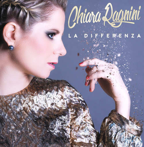 "La differenza", il nuovo album di Chiara Ragnini