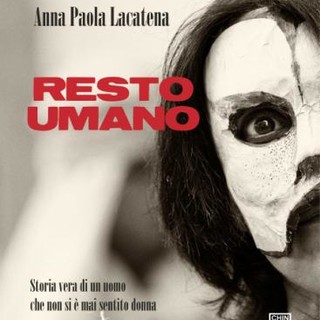 Alla Ubik incontro con la scrittrice Anna Paola Lacatena e presentazione del libro "Resto umano"