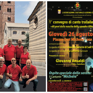 Albenga, il 26 agosto in scena il «1° Convegno di canto trallalero ligure»