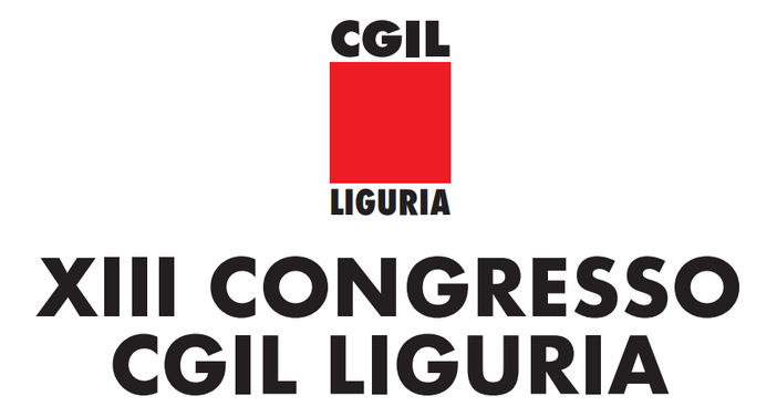 Cgil Liguria, XIII Congresso regionale dal titolo "Il lavoro crea il futuro"
