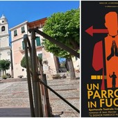 Borgio Verezzi, il 2 settembre in piazza San Pietro lo spettacolo teatrale "Un parroco in fuga"