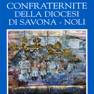 Tra storia e fede, le Confraternite di Savona si raccontano in un libro