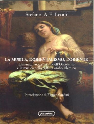 Savona, alla Ubik presentazione del libro: “La Musica, l’Orientalismo, l’Oriente” Savona, alla Ubik presentazione del libro: “La Musica, l’Orientalismo, l’Oriente”