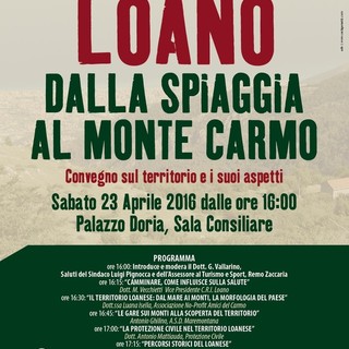 Sabato convegno "Loano dalla spiaggia al Monte Carmo"