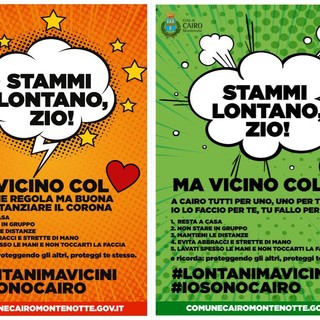 Coronavirus, la campagna informativa del comune di Cairo Montenotte: "Stammi lontano, zio! Ma vicino col cuore" Coronavirus, la campagna informativa del comune di Cairo Montenotte: "Stammi lontano, zio! Ma vicino col cuore"