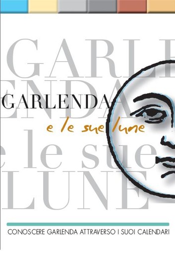 Garlenda, sabato presentazione del libro "Garlenda e le sue lune" Garlenda, sabato presentazione del libro "Garlenda e le sue lune"
