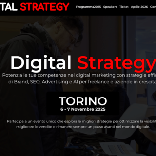 Digital Strategy Torino 2025: l’evento dedicato al marketing digitale torna il 6 e 7 novembre Digital Strategy Torino 2025: l’evento dedicato al marketing digitale torna il 6 e 7 novembre