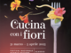 Alassio: il programma definitivo della quarta edizione del Festival della Cucina con i fiori