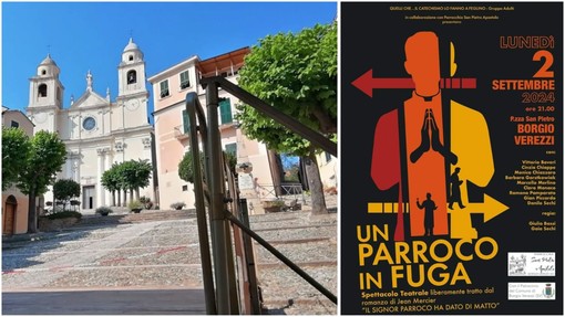 Borgio Verezzi, il 2 settembre in piazza San Pietro lo spettacolo teatrale "Un parroco in fuga"