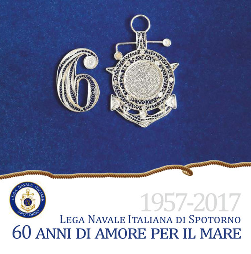 Stasera a Spotorno la presentazione del libro per i 60 anni della Lega Navale