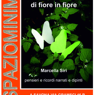 Savona: mercoledì inaugura la personale di Marcella Siri