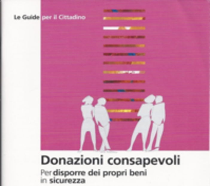 Savona, presentazione della guida “donazioni consapevoli per disporre dei propri beni in sicurezza”