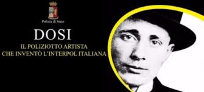 Polizia di Stato: presentato il libro "Giuseppe Dosi. Il Poliziotto artista che inventò l'Interpol italiana" Polizia di Stato: presentato il libro "Giuseppe Dosi. Il Poliziotto artista che inventò l'Interpol italiana"