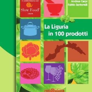 Varazze: sabato presentazione de La Liguria in 100 prodotti