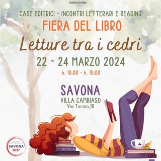 A Savona la prima edizione della Fiera del libro “ Letture tra i cedri”