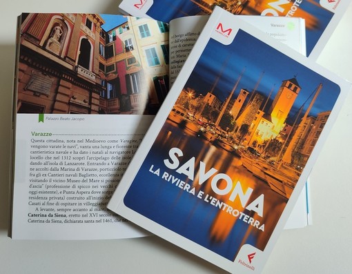Savona, martedì 26 in sala Rossa la presentazione della guida “Savona, la Riviera e l’entroterra"