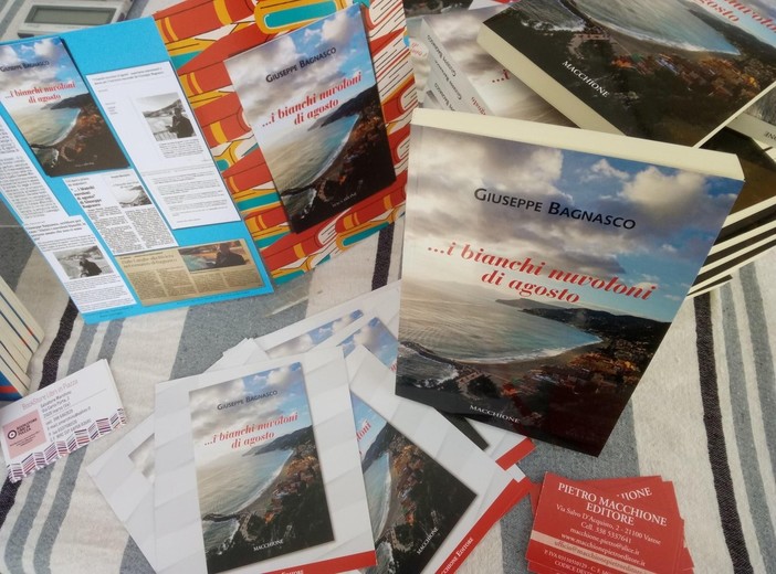 Giuseppe Bagnasco alla Fiera del libro di Imperia con il suo “I bianchi nuvoloni di agosto” Giuseppe Bagnasco alla Fiera del libro di Imperia con il suo “I bianchi nuvoloni di agosto”