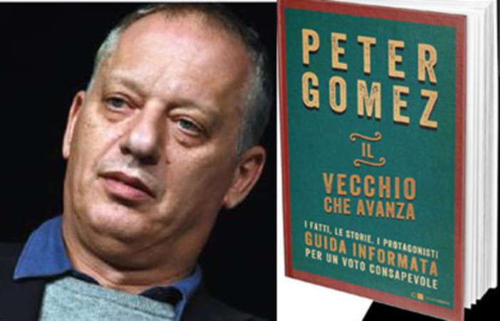 Finale Ligure, Peter Gomez presenta il suo libro "Il Vecchio che Avanza"