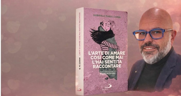 Relazioni, ferite e rinascita: don Corini ad Alassio presenta “L’arte di amare così come mai l’hai sentita raccontare” Relazioni, ferite e rinascita: don Corini ad Alassio presenta “L’arte di amare così come mai l’hai sentita raccontare”