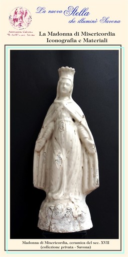 La nuova Stella che illuminò Savona La Madonna di Misericordia Iconografia e materiali