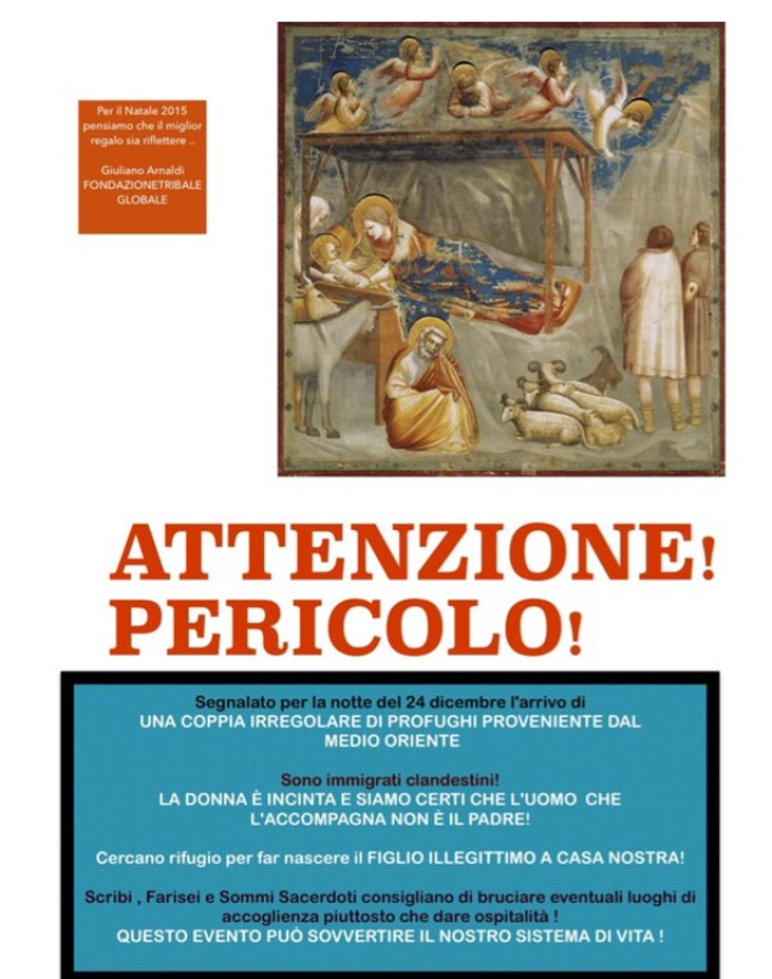 Locandina provocatoria di Tribale Globale sulla Natività: "Coppia irregolare di profughi del Medio Oriente cerca rifiugio a casa nostra, attenzione"