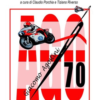 La leggenda dell’ “Ago” volante: omaggio a Giacomo Agostini
