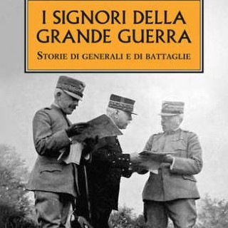 A Savona incontro con il giornalista e scrittore Cervone e presentazione del libro “I signori della Grande Guerra”