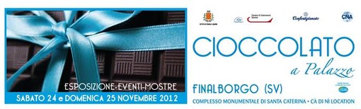 Finalborgo, Cioccolato a Palazzo: il programma degli eventi
