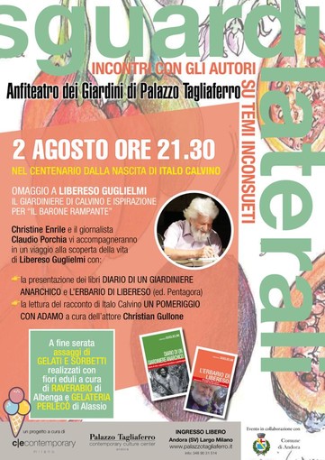 Andora: mercoledì 2 agosto omaggio a Libereso Guglielmi, il giardiniere di Calvino Andora: mercoledì 2 agosto omaggio a Libereso Guglielmi, il giardiniere di Calvino