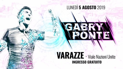 Il dj Gabry Ponte in un grande show gratuito a Varazze