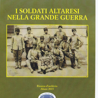 Presentazione de "I soldati altaresi nella Grande Guerra"