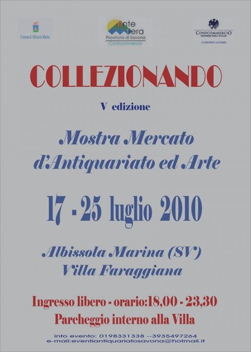 Albissola: dal 17 luglio torna "Collezionando 2010" Albissola: dal 17 luglio torna "Collezionando 2010"
